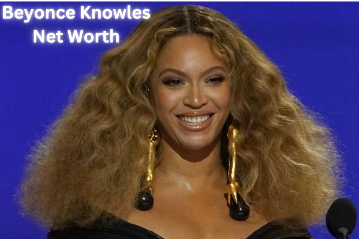 Beyonce Knowles Net Worth