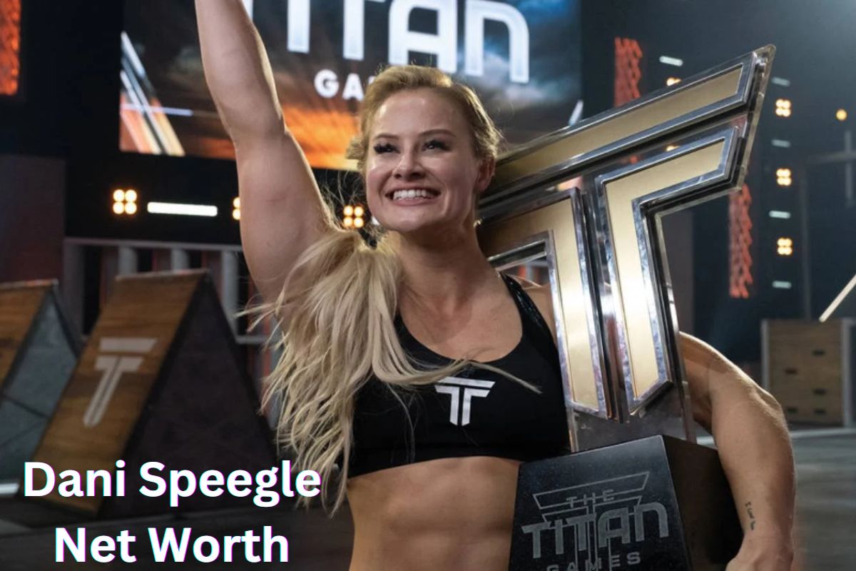 Dani Speegle Net Worth