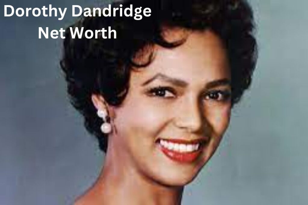 Dorothy Dandridge Net Worth