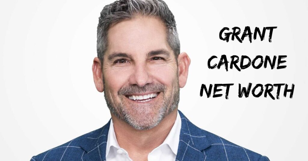 Grant Cardone Net Worth