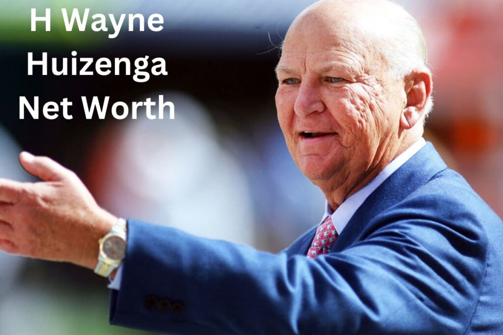 H Wayne Huizenga Net Worth