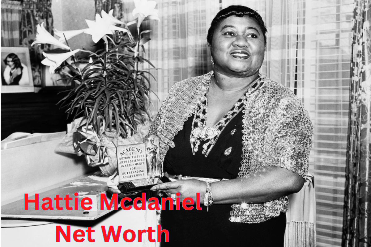 Hattie Mcdaniel Net Worth