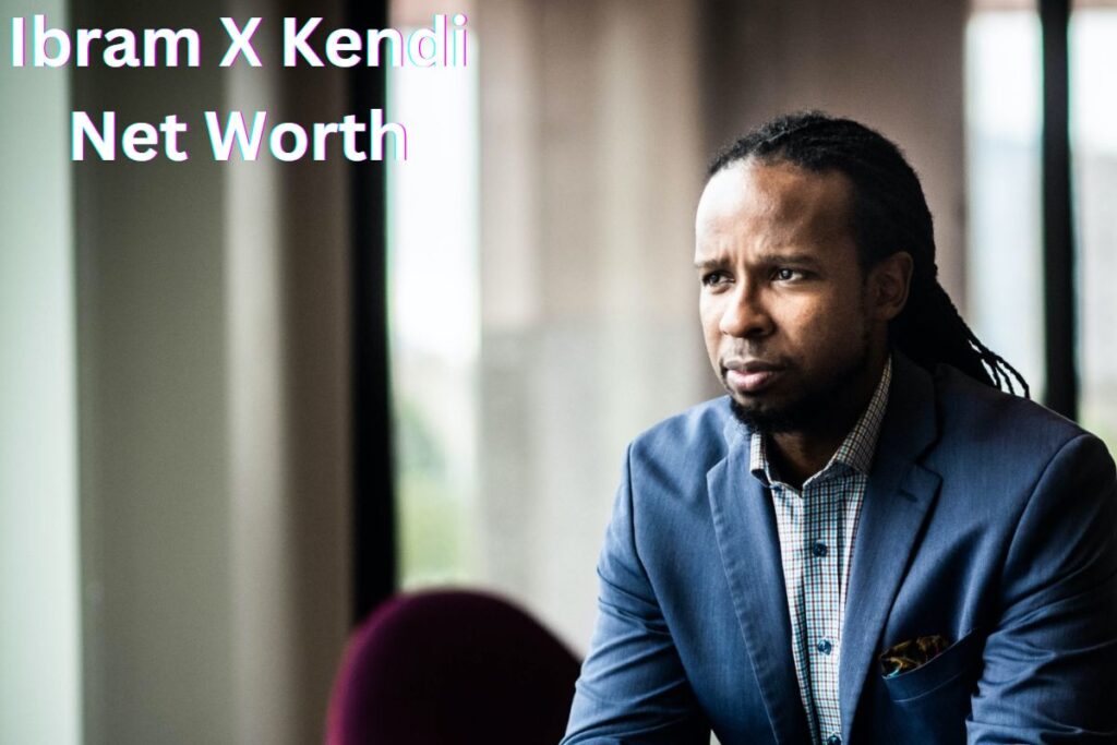 Ibram X Kendi Net Worth