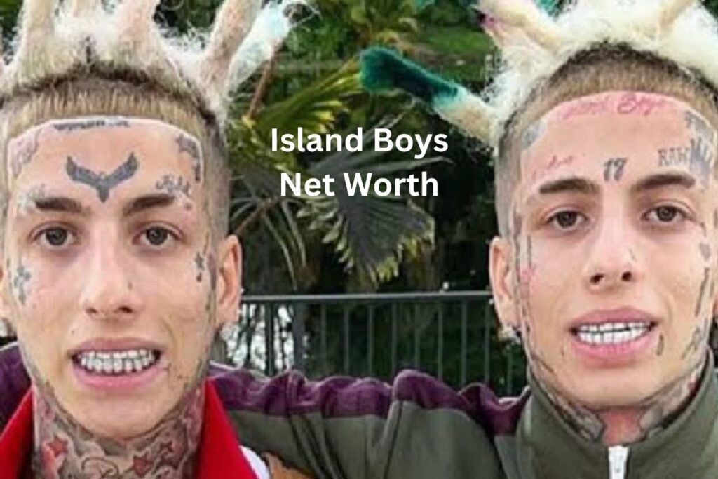 Island Boys Net Worth