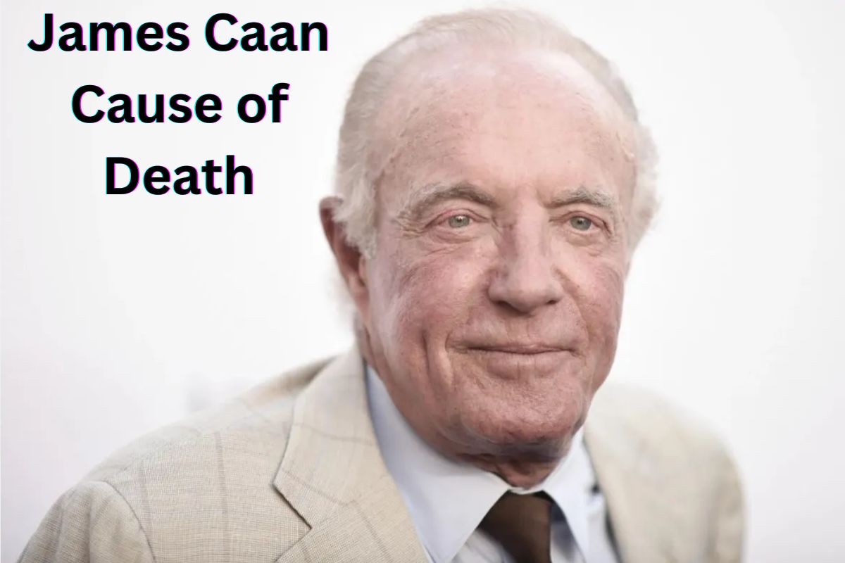 James Caan Cause of Death