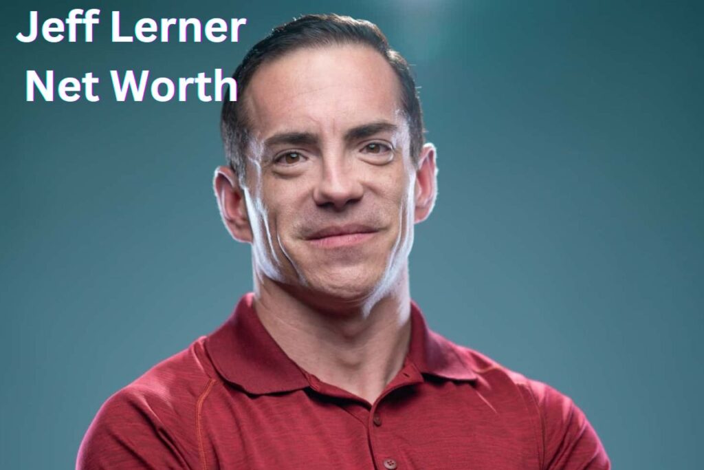 Jeff Lerner Net Worth