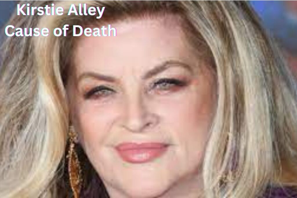 Kirstie Alley Cause of Death