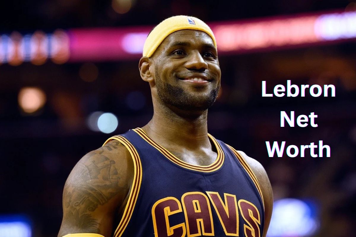 LeBron James Net Worth