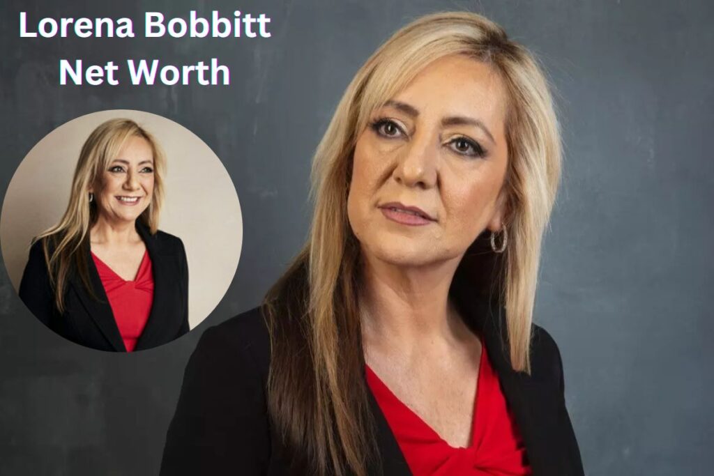 Lorena Bobbitt Net Worth