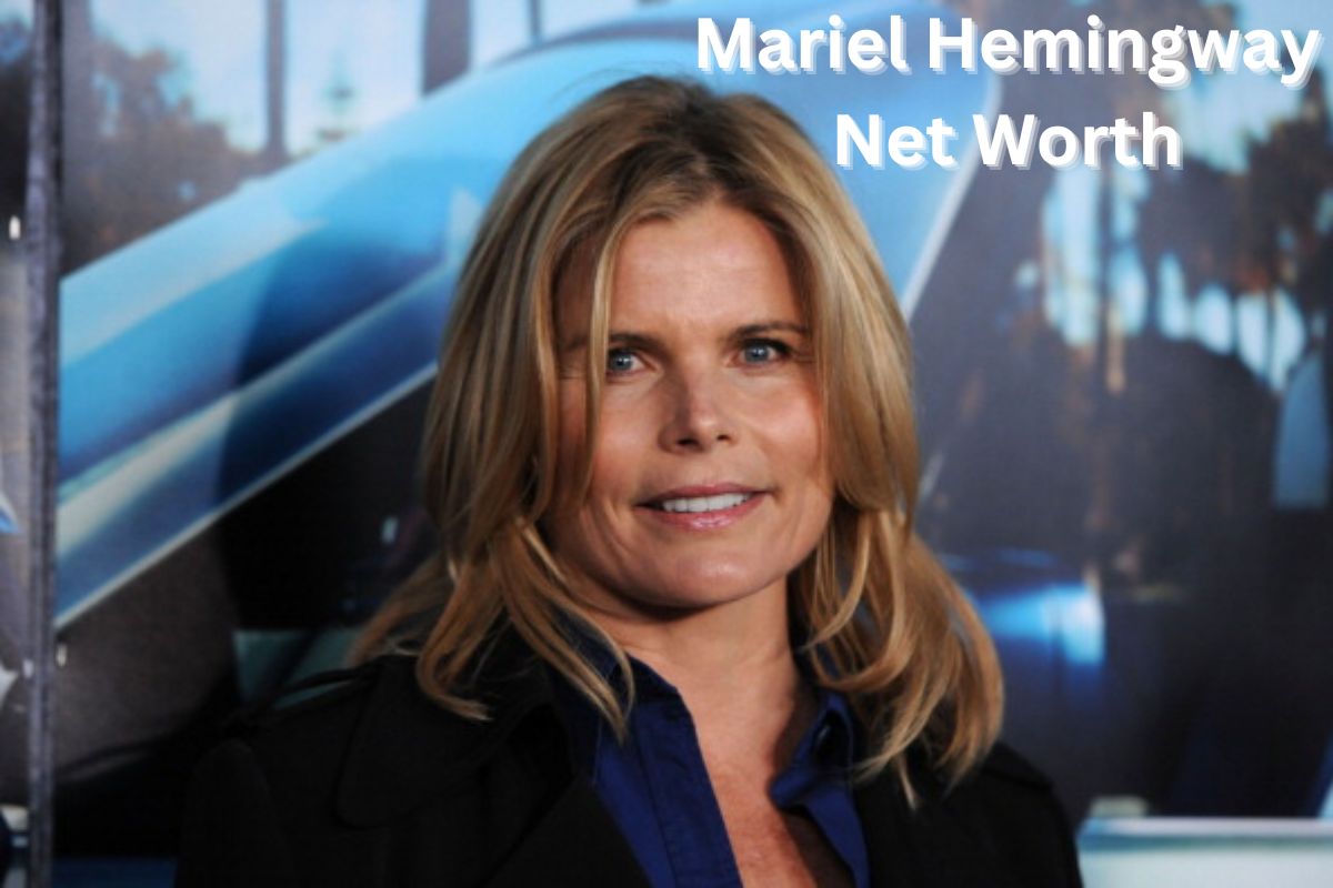 Mariel Hemingway Net Worth