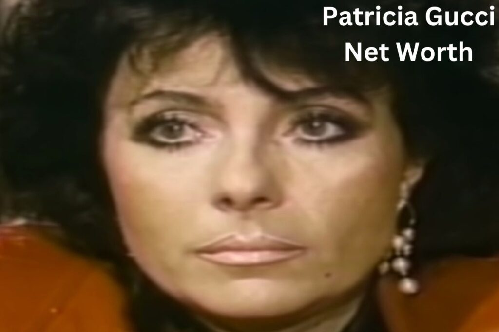 Patricia Gucci Net Worth