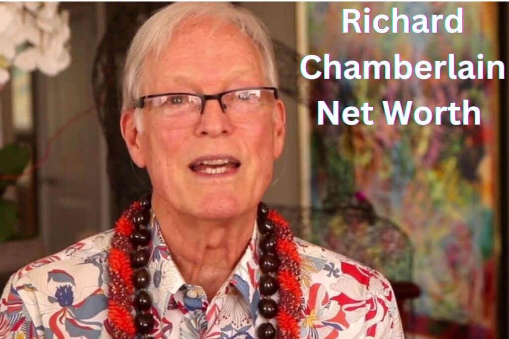 Richard Chamberlain Net Worth