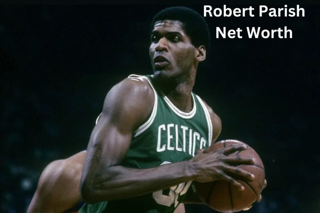 Robert Parish Net Worth