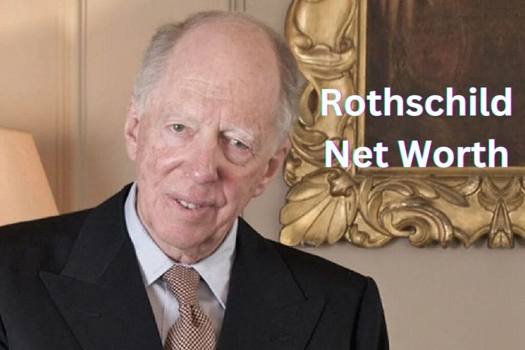 Rothschild Net Worth