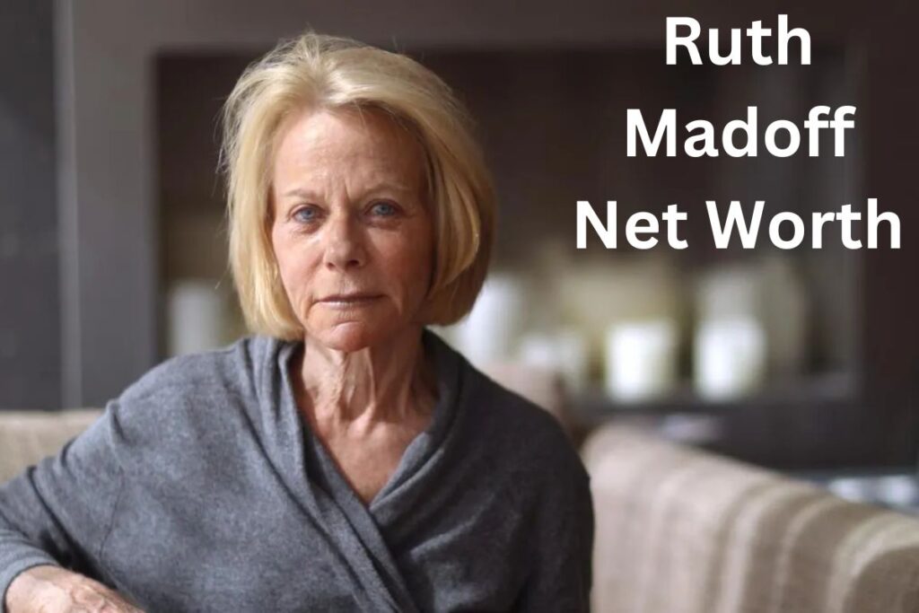 Ruth Madoff Net Worth