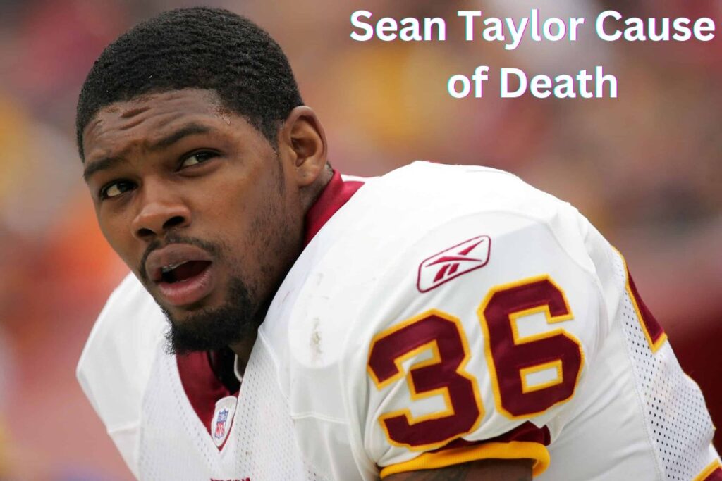 Sean Taylor Cause of Death