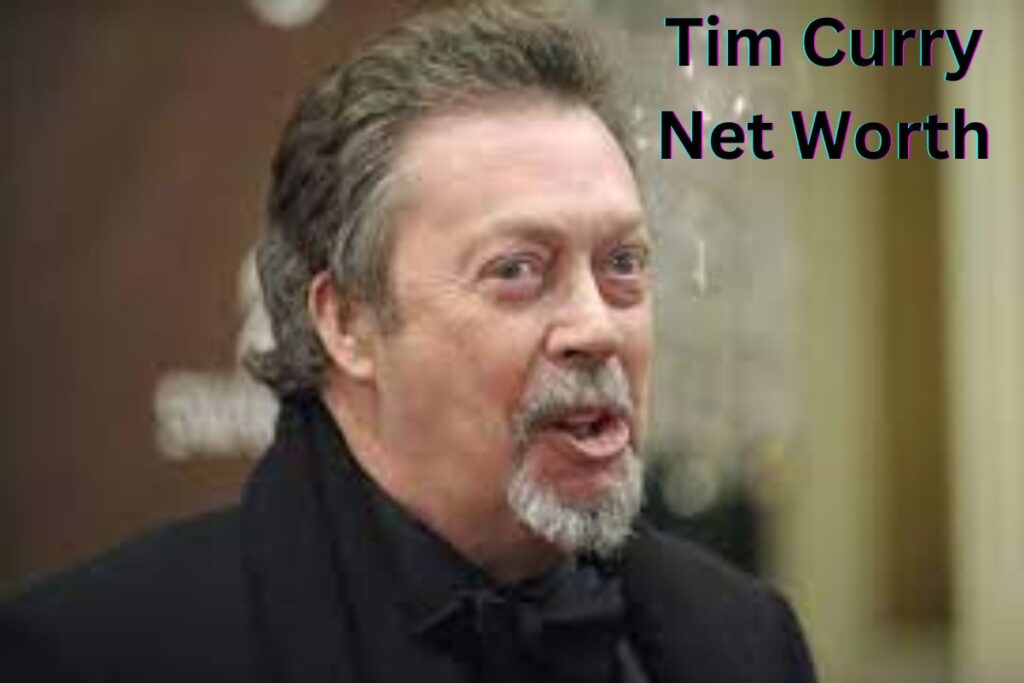 Tim Curry Net Worth