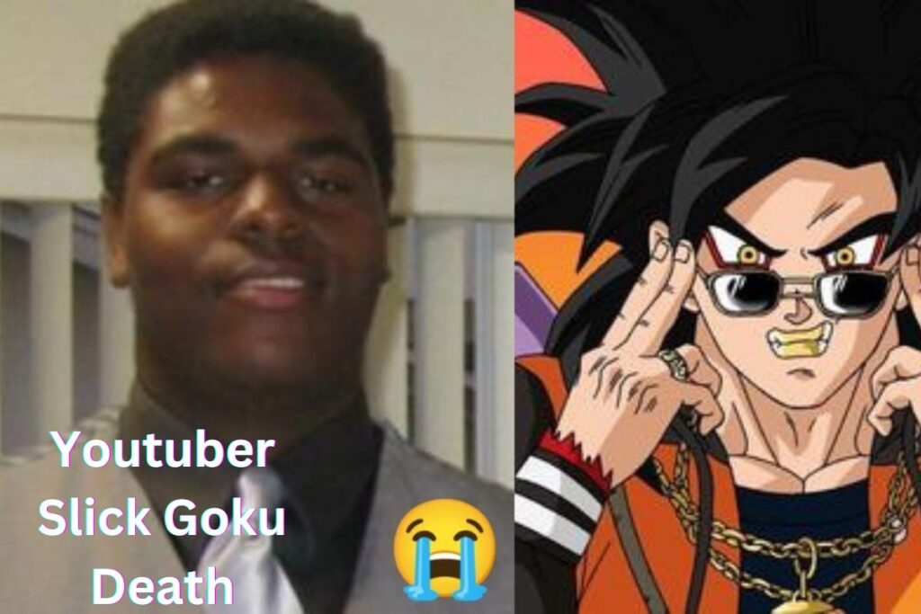 Youtuber Slick Goku Death