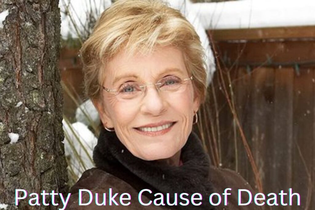 Patty Duke Cause of Death