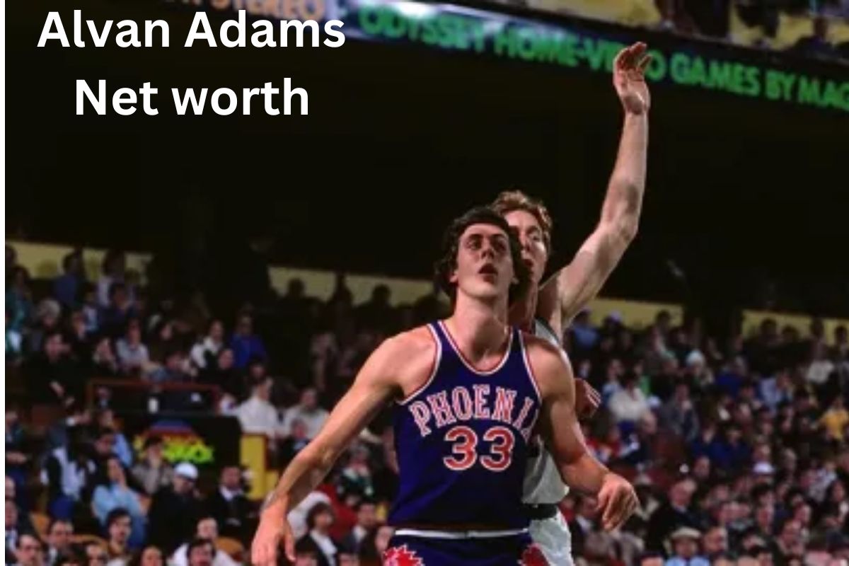 Alvan Adams Net Worth