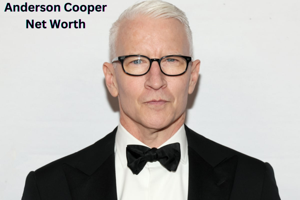 Anderson Cooper Net Worth