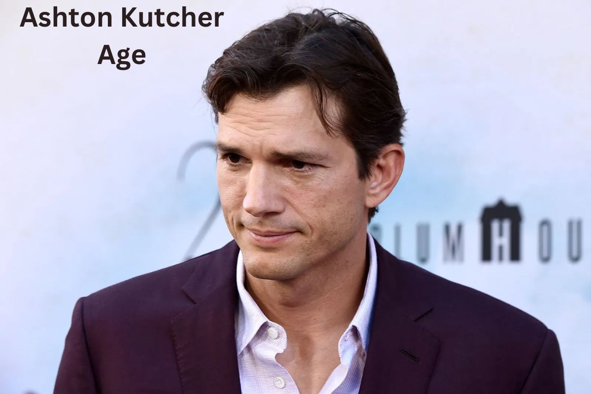 Ashton Kutcher Age