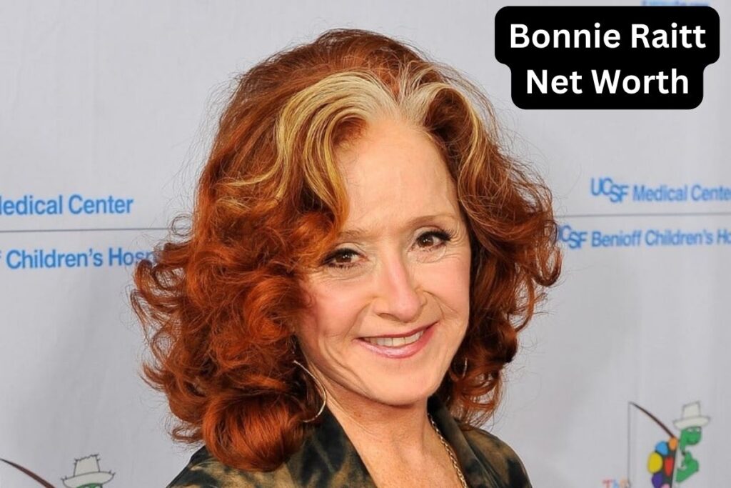 Bonnie Raitt Net Worth