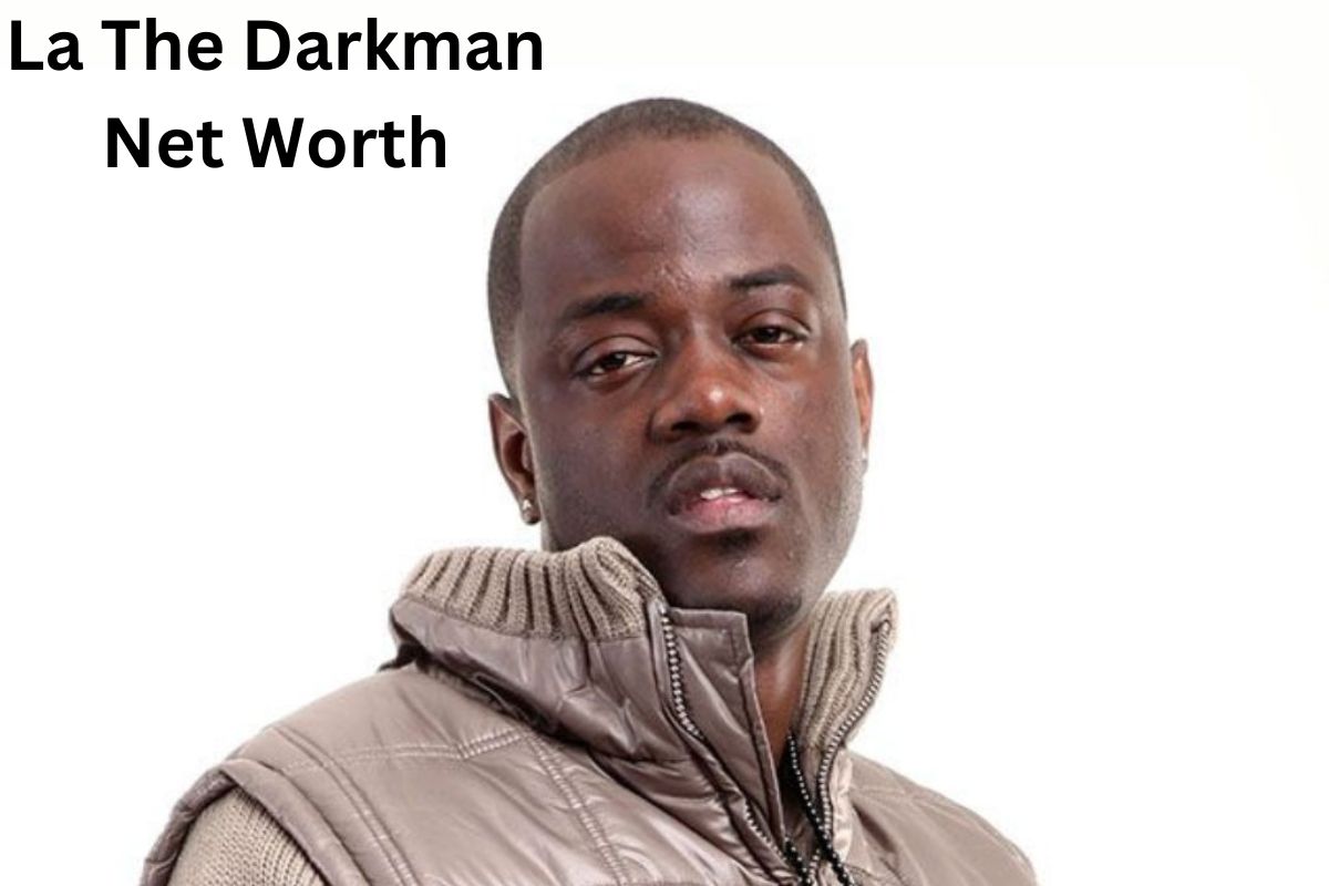 La The Darkman Net Worth