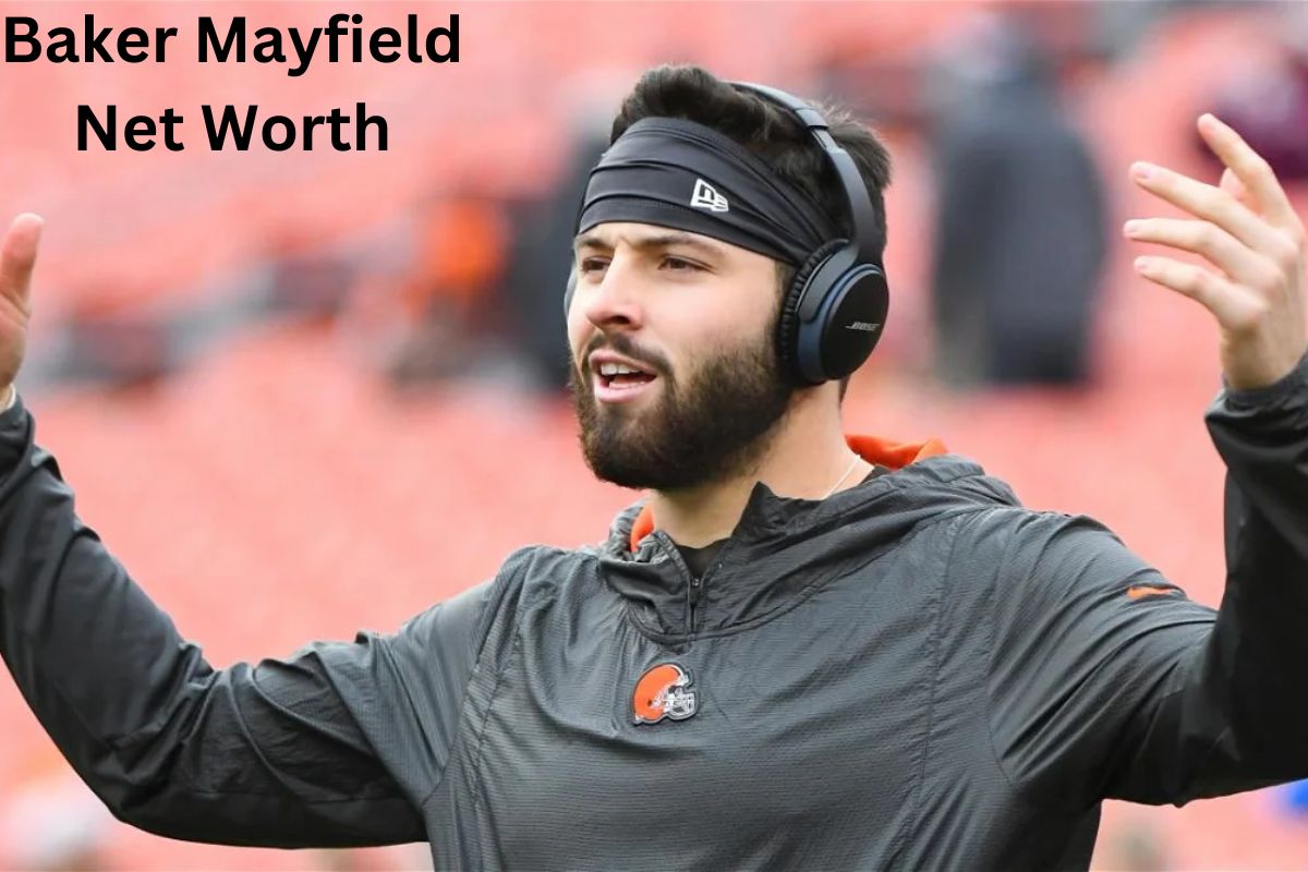 Baker Mayfield Net Worth