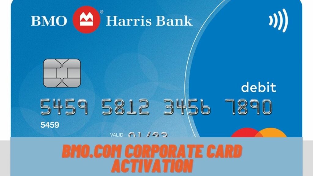 Bmo.com Corporate Card Activation