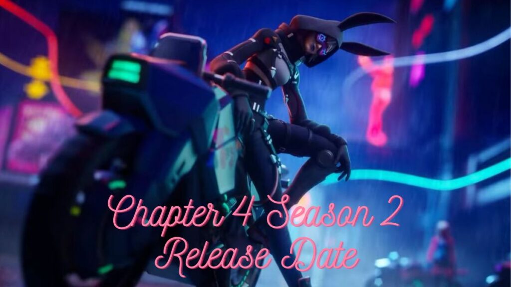 Chapter 4 Season 2 Release Date