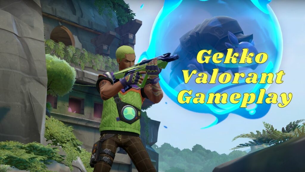 Gekko Valorant Gameplay