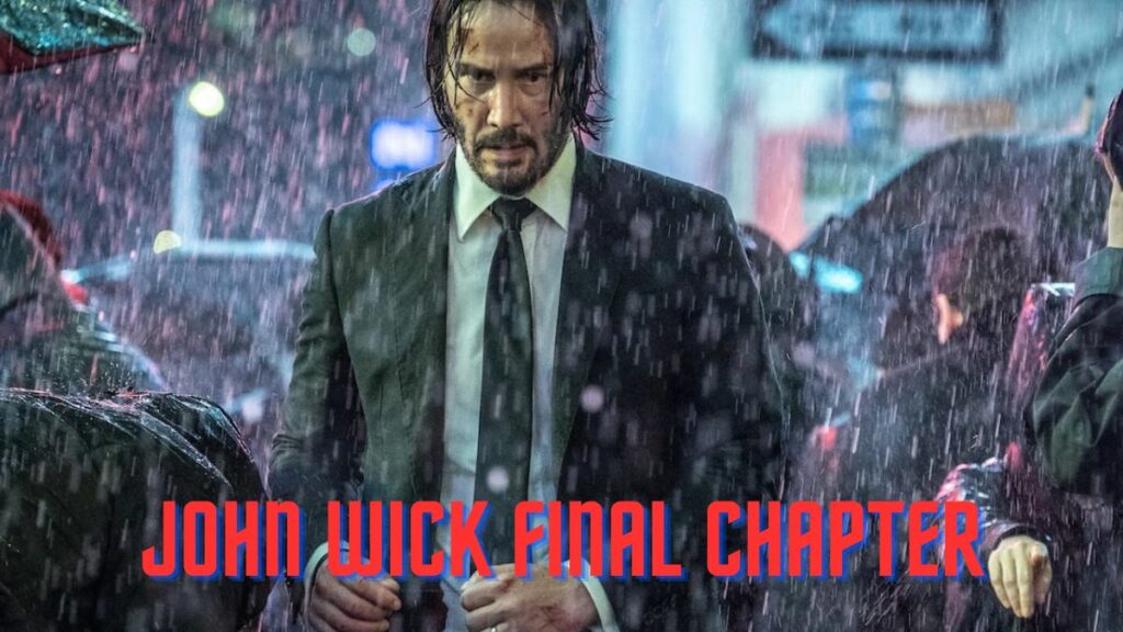 John Wick Final Chapter