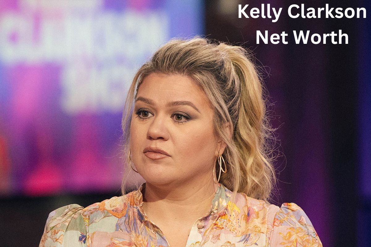 Kelly Clarkson Net Worth