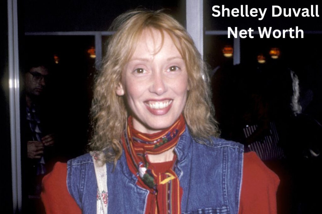 Shelley Duvall Net Worth