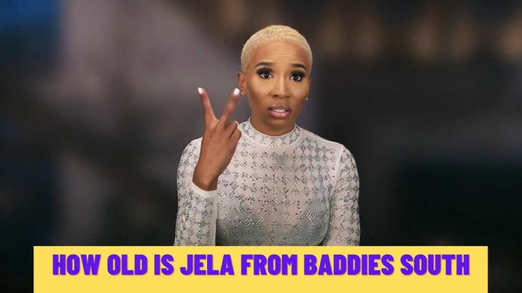 How Old Is Jela From Baddies South