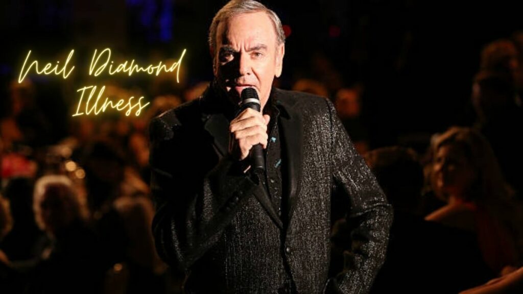 Neil Diamond Illness