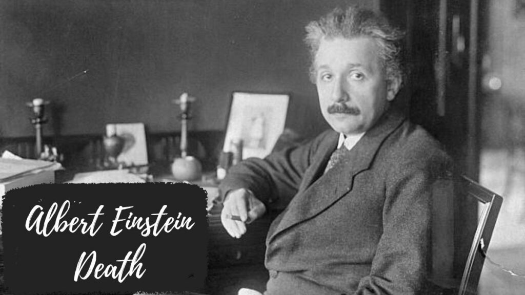 Albert Einstein Death