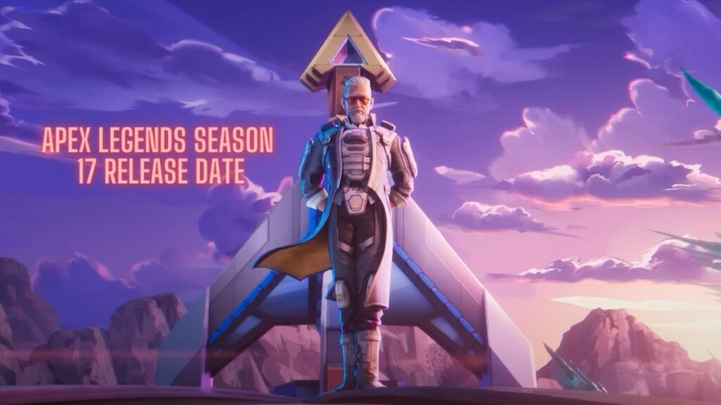 Apex Legends Season 17 Release Date