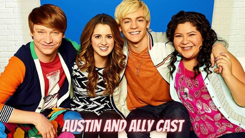 Austin And Ally Cast