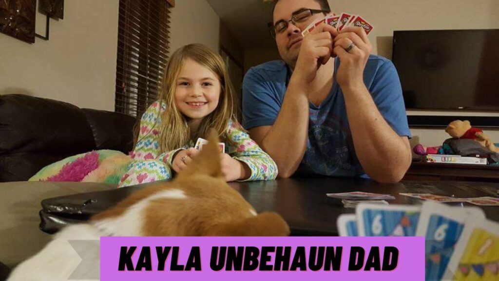 Kayla Unbehaun Dad