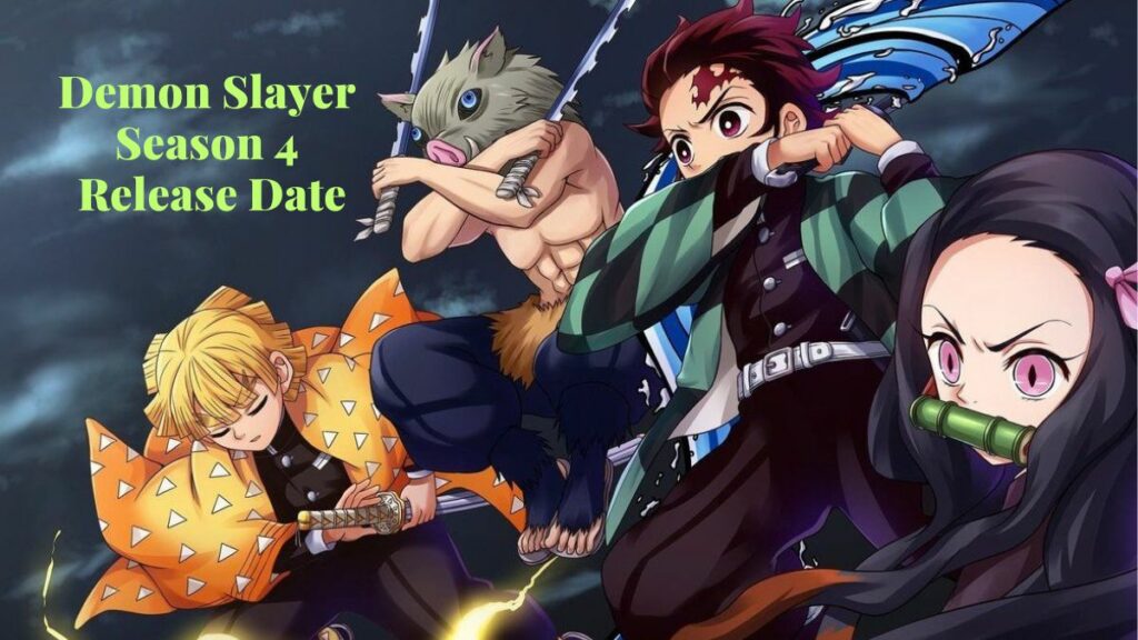 Demon Slayer Season 4 Release Date