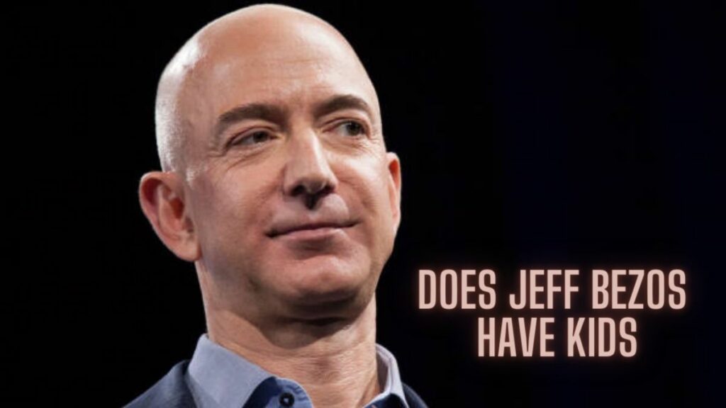 Does Jeff Bezos Have Kids