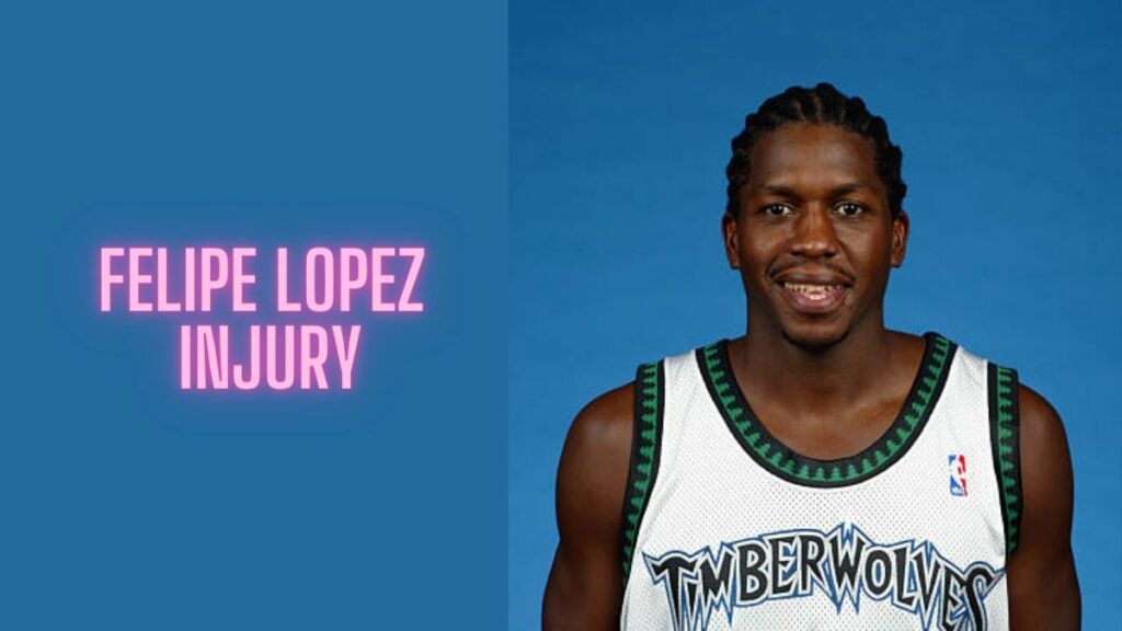 Felipe Lopez Injury