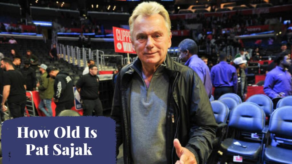 How Old Is Pat Sajak