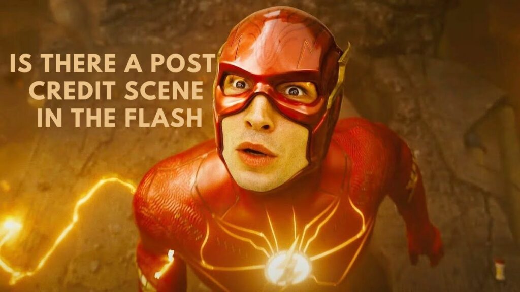 Is There A Post Credit Scene In The Flash