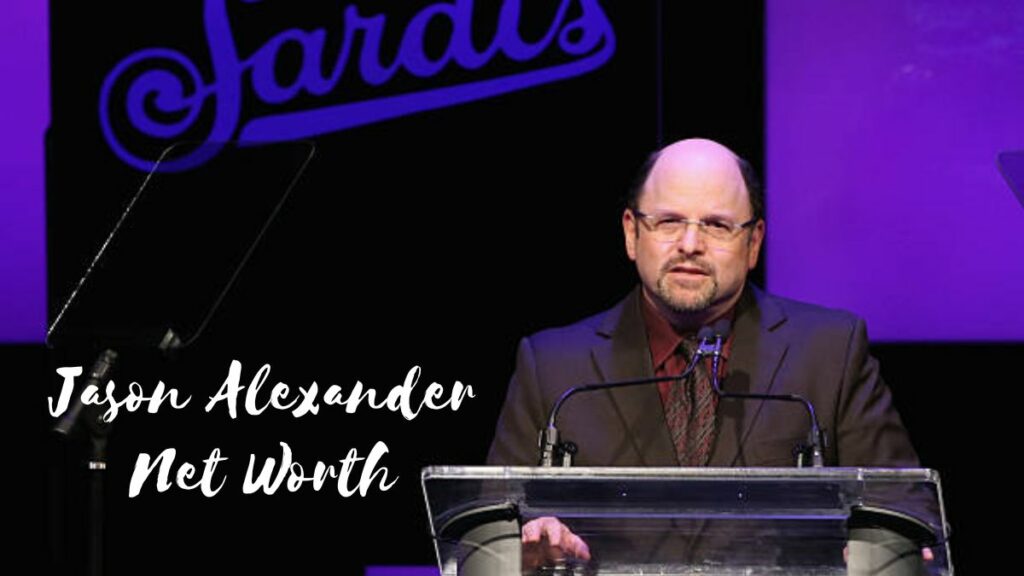 Jason Alexander Net Worth