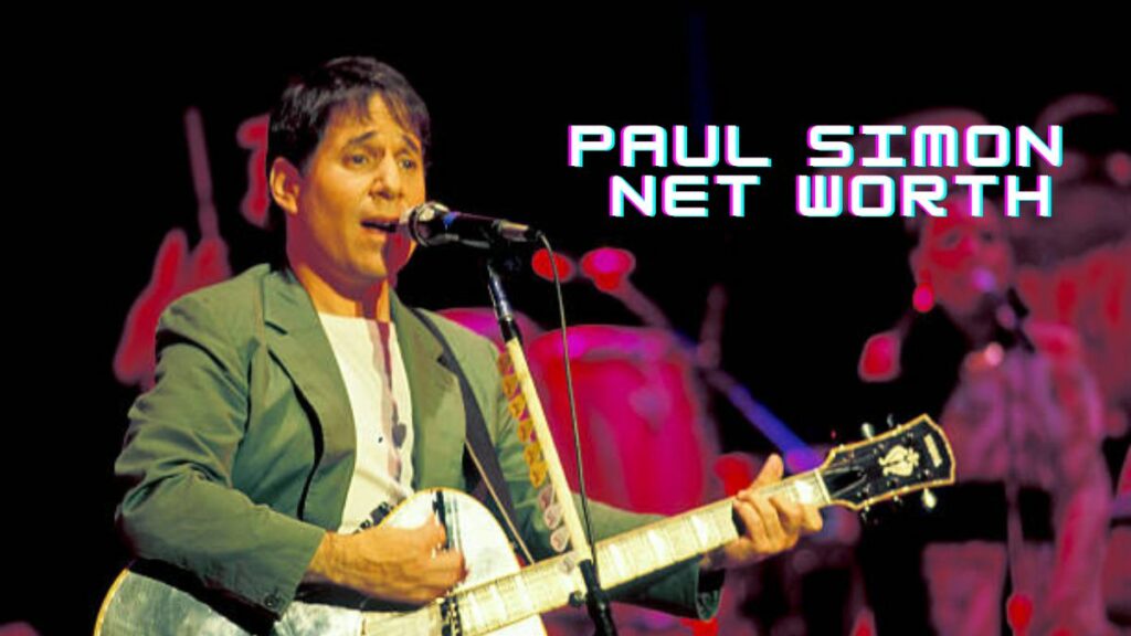 Paul Simon Net Worth