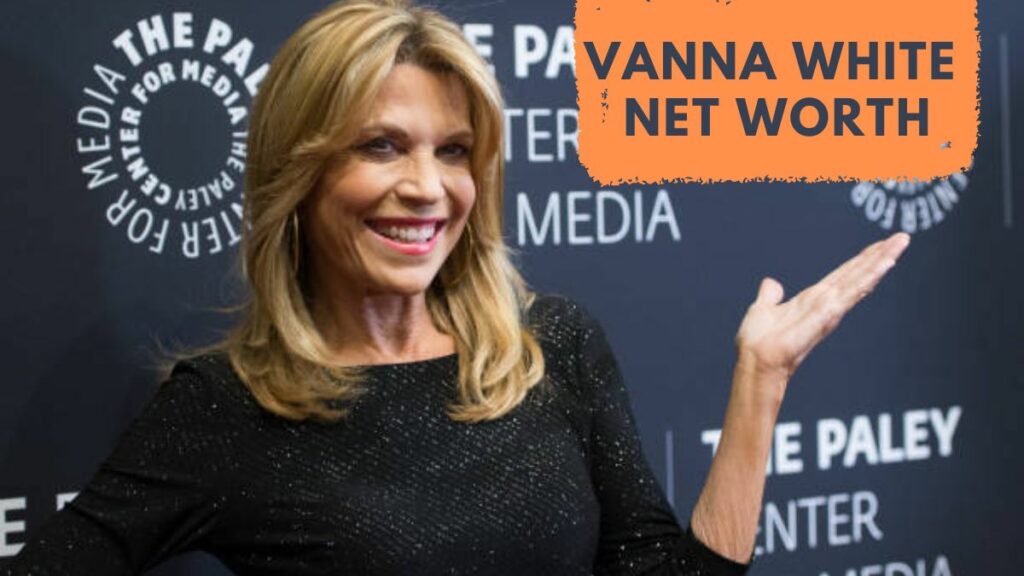 Vanna White Net Worth