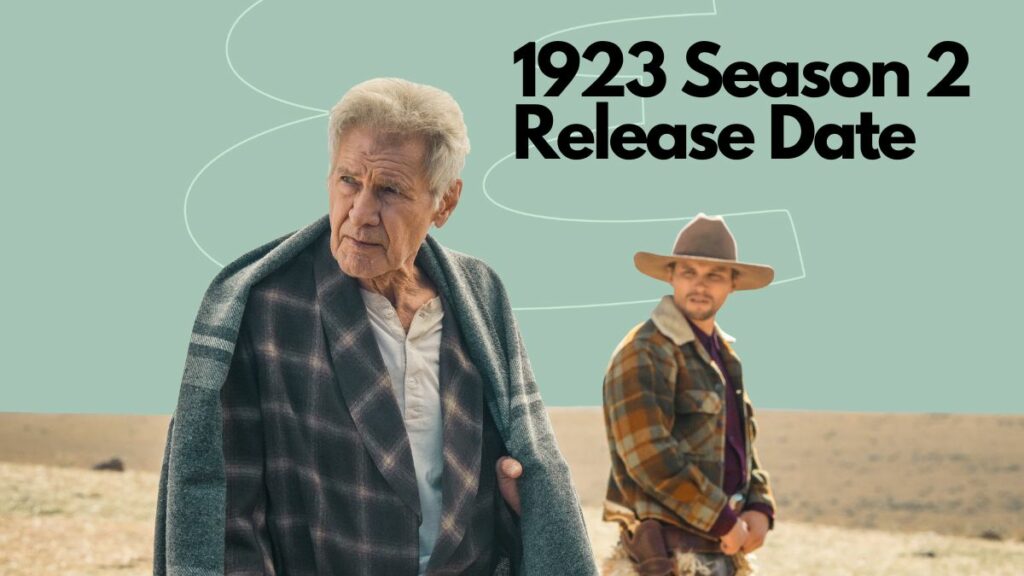 1923 Season 2 Release Date